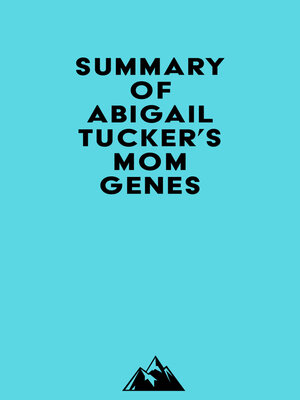 cover image of Summary of Abigail Tucker's Mom Genes
